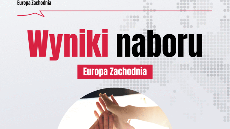Wyniki naboru – “𝗔𝗸𝘁𝘆𝘄𝗻𝗮 𝗣𝗼𝗹𝗼𝗻𝗶𝗮 𝘄 𝘁𝗲𝗺𝗮𝘁𝗮𝗰𝗵 𝘀𝗽𝗼ł𝗲𝗰𝘇𝗻𝗼-𝗽𝗼𝗹𝗶𝘁𝘆𝗰𝘇𝗻𝘆𝗰𝗵 𝗘𝘂𝗿𝗼𝗽𝗮 Zachodnia