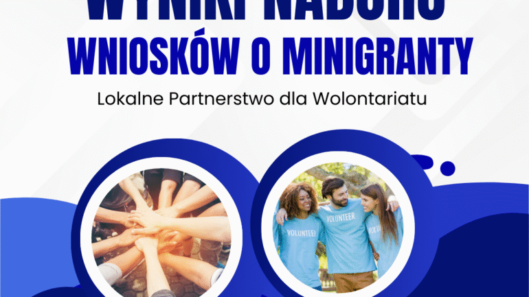 Wyniki naboru wniosków o minigranty na działania wolontariackie